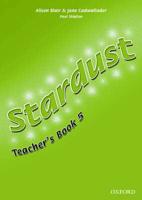 Stardust. Teacher's Book 5