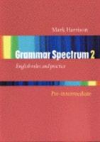 Grammar Spectrum. 2 Pre-Intermediate