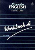 Streamline English Departures: Departures: Workbook (A)