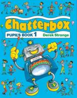 Chatterbox. Pupil's Book 1