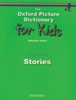 The Oxford Picture Dictionary for Kids, Stories