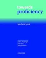 Towards Proficiency: Teacher's Book