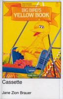 Open Sesame: Big Bird's Yellow Book: American English Cassette