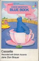 Open Sesame: Cookie Monster's Blue Book: British English Cassette