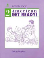 American Get Ready!. 2 Activity Book