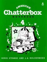 American Chatterbox. 4 Workbook