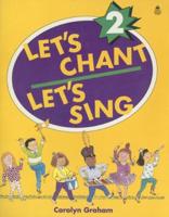 Let's Chant, Let's Sing: 2: Student Book