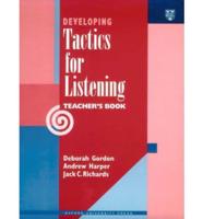 Developing Tactics for Listening. Teacher's Book