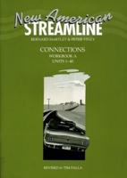 New American Streamline Connections: Intermediate: Workbook A (Units 1-40)