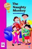 Up and Away in English. Reader 1A The Naughty Monkey