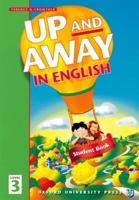 Up and Away in English. Level 3 Student Book