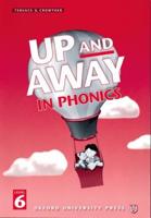 Up and Away in Phonics. Phonics Book 6