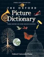 The Oxford Picture Dictionary. English-Spanish, Inglés-Español