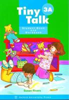 Tiny Talk. 3A. Student Book and Workbook