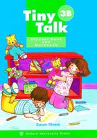 Tiny Talk 3: 3: Combined Student Book B and Workbook B (Wordless Edition)