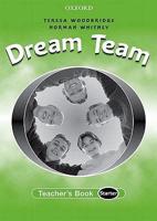 Dream Team. Teacher's Book