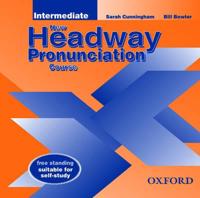 New Headway Pronunciation Course. Intermediate Level