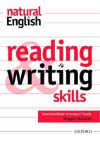 Natural English: Intermediate: Reading and Writing Skills