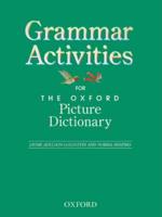 Grammar Activities for the Oxford Picture Dictionary