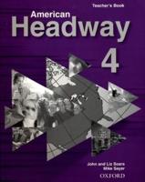 American Headway 4: Teacher's Book (Including Tests)