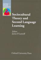 Sociocultural Theory and Second Language Learning