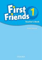 First Friends. 1 Teacher's Book