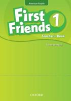 First Friends. 1 Teacher's Book