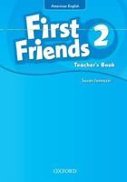 First Friends. 2 Teacher's Book