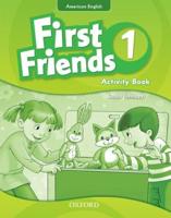 First Friends. 1 Activity Book