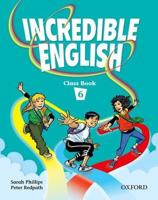 Incredible English. 6 Class Book