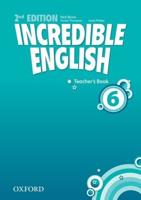 Incredible English. 6 Teacher's Book