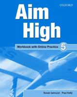 Aim High: Level 5: Workbook With Online Practice
