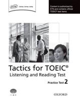 Tactics for TOEIC¬ Listening and Reading Test: Practice Test 2