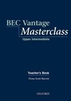 BEC Vantage Masterclass: Upper-Intermediate: Teacher's Book