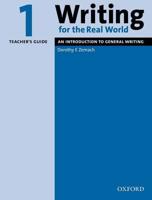 Writing for the Real World 1 Teacher's Guide