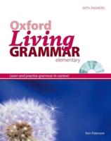 Oxford Living Grammar: Elementary: Student's Book Pack