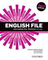 English File Third Edition: Intermediate Plus: Workbook With Key