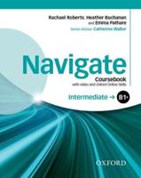 Navigate. Intermediate B1+ Coursebook With Video and Oxford Online Skills