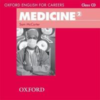 Oxford English for Careers: Medicine 2: Class Audio CD