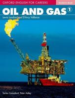 Oil and Gas. 1 Student's Book