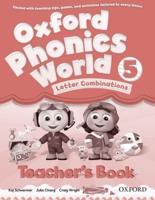 Oxford Phonics World. 5 Letter Combinations