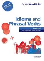 Idioms and Phrasal Verbs. Advanced