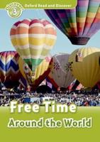 Oxford Read and Discover: Level 3: Free Time Around the World