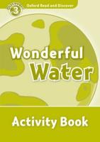 Oxford Read and Discover: Level 3: Wonderful Water Activity Book
