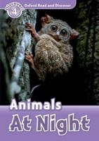 Oxford Read and Discover: Level 4: Animals at Night