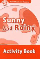 Sunny and Rainy. Activity Book