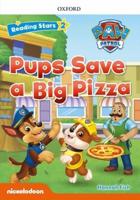 Reading Stars PAW Patrol: Level 2: Pups Save a Big Pizza