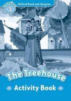 Oxford Read and Imagine: Level 1: The Treehouse Activity Book