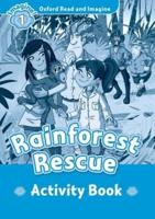 Oxford Read and Imagine: Level 1:: Rainforest Rescue Activity Book