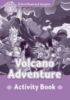 Oxford Read and Imagine: Level 4:: Volcano Adventure Activity Book